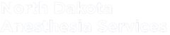 North Dakota Anesthesia Services